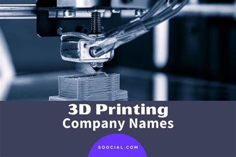 703 3D Printing Company Name Ideas To Layer On .